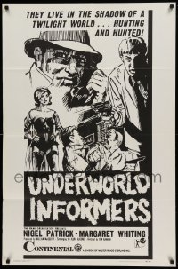 4t464 INFORMERS 1sh '65 Nigel Patrick, Margaret Whiting, The Underworld Informers!
