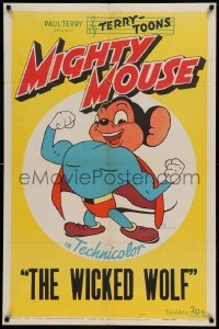 4t581 MIGHTY MOUSE 1sh '43 Paul Terry's Terry-Toons, great image, The Wicked Wolf!