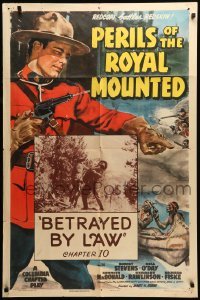 4t657 PERILS OF THE ROYAL MOUNTED chapter 10 1sh '42 Columbia RCMP serial, Betrayed by Law!