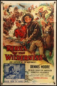 4t658 PERILS OF THE WILDERNESS chapter 12 1sh '55 hero Dennis Moore, Rescue from the Rapids!