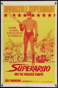 4t852 SUPERARGO & THE FACELESS GIANTS 1sh '71 great c/u art of masked man with big gun!