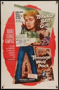 4t871 TEENAGE BAD GIRL/TEENAGE WOLF PACK 1sh '57 crazed delinquents, terrorists & love-nesters!