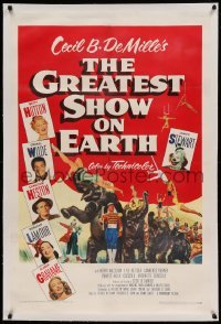 5a106 GREATEST SHOW ON EARTH linen 1sh '52 DeMille circus classic, Charlton Heston, James Stewart!