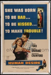 5a124 HUMAN DESIRE linen 1sh '54 Gloria Grahame born to be bad, kissed & to make trouble!