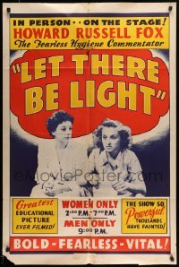 5c172 LET THERE BE LIGHT 1sh '40s fearless hygiene commentator tells secrets of modern sex, rare!