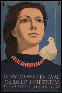 5d245 IV SWIATOWY FESTIWAL MLODZIEZY I STUDENTOW Polish 26x39 '53 Tchorzewski art of woman & dove!
