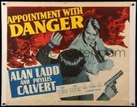 5g019 APPOINTMENT WITH DANGER style A 1/2sh '51 tough Alan Ladd taking out bad guy, film noir!