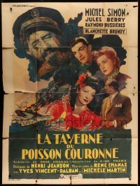 5k784 LA TAVERNE DU POISSON COURONNE French 1p '47 great montage art of Michel Simon & top cast!
