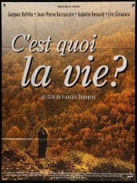 5k985 WHAT'S LIFE French 1p '99 Francois Dupeyron's C'est quoi la vie?, Jacques Dufilho