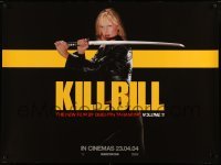 5p096 KILL BILL: VOL. 2 teaser DS British quad '04 Uma Thurman in leather with katana, Tarantino!