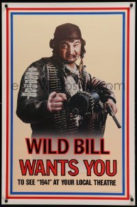 5r004 1941 teaser 1sh '79 Steven Spielberg, John Belushi as Wild Bill wants you!