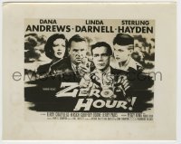 5s995 ZERO HOUR 8x10 still '57 half-sheet art of Dana Andrews, Linda Darnell & Sterling Hayden!