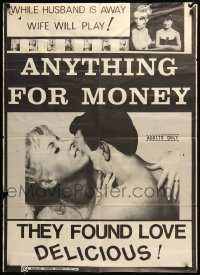 5t046 ANYTHING FOR MONEY 1sh '67 Joseph Sarno directed, while husband is away wife will play!