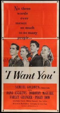 5w549 I WANT YOU style A 3sh '51 Dana Andrews, Dorothy McGuire, Farley Granger, Peggy Dow