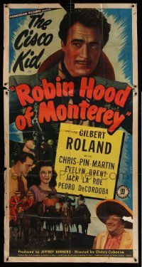 5w815 ROBIN HOOD OF MONTEREY 3sh '47 Gilbert Roland as The Cisco Kid, Chris-Pin Martin as Pancho!