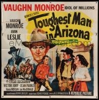 5w224 TOUGHEST MAN IN ARIZONA 6sh '52 art of cowboy Vaughn Monroe, Idol of Millions & Joan Leslie!