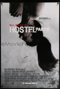 5y232 HOSTEL PART II signed int'l advance 1sh '07 by director Eli Roth, creepy horror sequel!