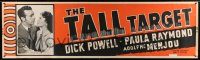 5z339 TALL TARGET paper banner '51 Anthony Mann film noir, Dick Powell & Paula Raymond!