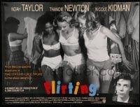 6a341 FLIRTING British quad '91 Noah Taylor, Thandie Newton, sexy Nicole Kidman!