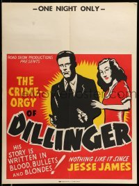 6b531 DILLINGER Central Show Printing 21x28 special R40s bullets & blondes, one night only!
