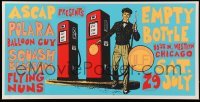 6b392 EMPTY BOTTLE 11x23 music poster '00s really cool art of gas station attendant!