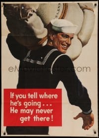 6b047 IF YOU TELL WHERE HE'S GOING 29x40 WWII war poster '43 he may never get there, Falter art!