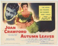 6c049 AUTUMN LEAVES TC '56 Cliff Robertson was so young & eager, Joan Crawford was so lonely!