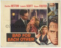 6c458 BAD FOR EACH OTHER LC '53 close up of Charlton Heston & sexy bad girl Lizabeth Scott!