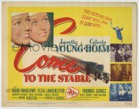 6c116 COME TO THE STABLE TC '50 your heart will fall in love w/ nuns Loretta Young & Celeste Holm!
