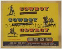 6c120 COWBOY TC '58 Glenn Ford & Jack Lemmon, no corn, no cliches, it's really the West!