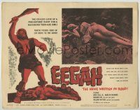 6c569 EEGAH LC #4 '62 Richard Kiel as a crazed prehistoric giant, c/u of sexy unconscious woman!
