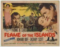 6c175 FLAME OF THE ISLANDS TC '55 sexy Yvonne De Carlo, Howard Duff & Zachary Scott in the Bahamas!