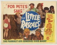 6c587 FOR PETE'S SAKE LC R51 Little Rascals, great montage of the Our Gang kids!