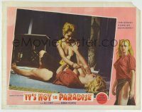 6c666 IT'S HOT IN PARADISE LC '62 c/u of sexy blondes tearing off clothes in a vicious catfight!