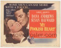 6c304 MY FOOLISH HEART TC '50 Susan Hayward & Dana Andrews, based on J.D. Salinger story!