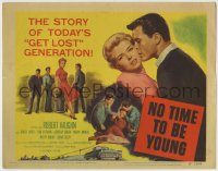6c319 NO TIME TO BE YOUNG TC '57 1st Robert Vaughn, too old to be teens, too young to be adults!