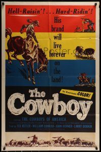 6f173 COWBOY 1sh '54 William Conrad narrates documentary about hell-raisin' & hard ridin' cowboys