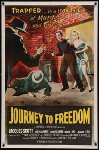 6f438 JOURNEY TO FREEDOM 1sh '57 trapped in living hell of murder and terror, cool art!