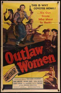 6f620 OUTLAW WOMEN revised 1sh '52 this is why coyotes howl, six gun sirens who shoot to thrill!