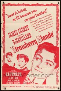 6f802 STRAWBERRY BLONDE 1sh R57 James Cagney, Olivia De Havilland, beat it, babes!