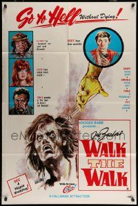 6f943 WALK THE WALK 1sh '70 Kroger Babb, wild drug artwork by William L., HOW powerful is 'POT'?