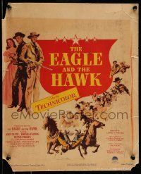 6p348 EAGLE & THE HAWK WC '50 western art of John Payne, Rhonda Fleming, Dennis O'Keefe!