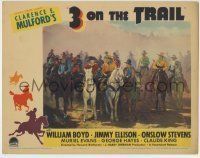 6r349 3 ON THE TRAIL LC '36 William Boyd as Hopalong Cassidy by Jimmy Ellison & others on horses!