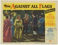 6r362 AGAINST ALL FLAGS LC #6 '52 Anthony Quinn holds sword to Maureen O'Hara, Errol Flynn watches!