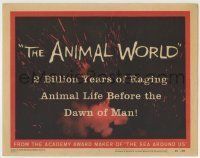 6r026 ANIMAL WORLD TC '56 Irwin Allen documentary, 2 billion years of raging animal life!