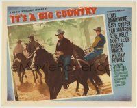 6r597 IT'S A BIG COUNTRY LC #5 '51 great image of Gary Cooper riding his horse by other cowboys!