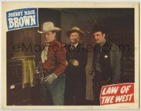 6r636 LAW OF THE WEST LC #5 '49 Max Terhune behind Johnny Mack Brown & sheriff with guns drawn!