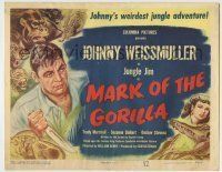 6r179 MARK OF THE GORILLA TC '51 Johnny Weissmuller's weirdest jungle adventure, cool art!