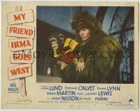 6r725 MY FRIEND IRMA GOES WEST LC #2 '50 best c/u of Jerry Lewis in wacky ape suit holding chimp!