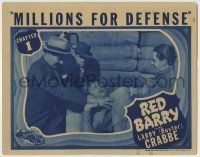 6r784 RED BARRY chapter 1 LC '38 Universal serial, c/u of Buster Crabbe choked, Millions For Defense